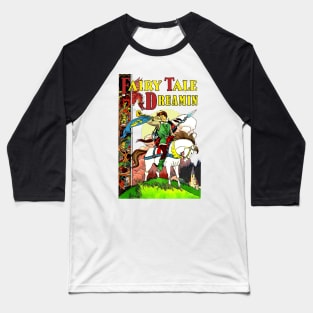 Fairy Tale Dreamin Baseball T-Shirt
